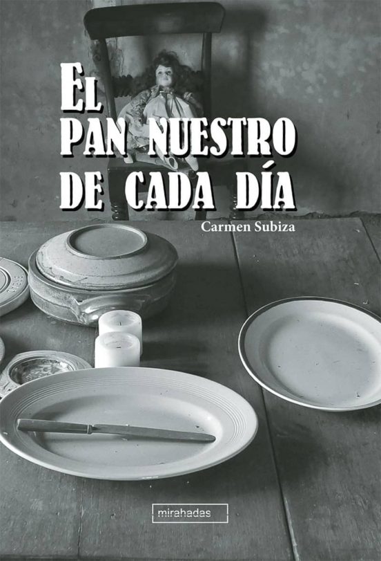 El Pan Nuestro De Cada Día