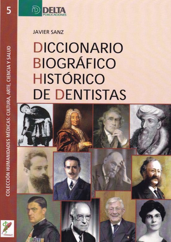 Diccionario Biografico Historico De Dentistas