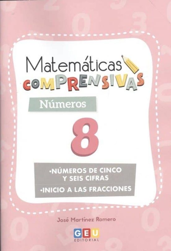 Matemáticas Comprensivas. Números 8