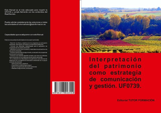 Uf0739 Interpretacion Del Patrimonio Como Estrategia De Comunicacion Y