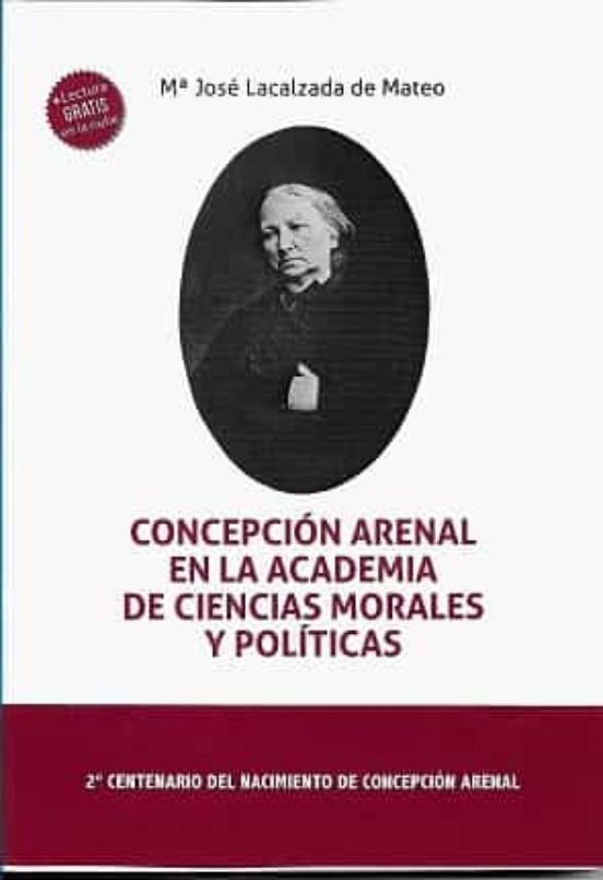 Concepción Arenal En La Academia De Ciencias Morales Y Políticas