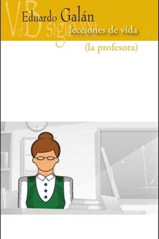 Lecciones De Vida: La Profesora