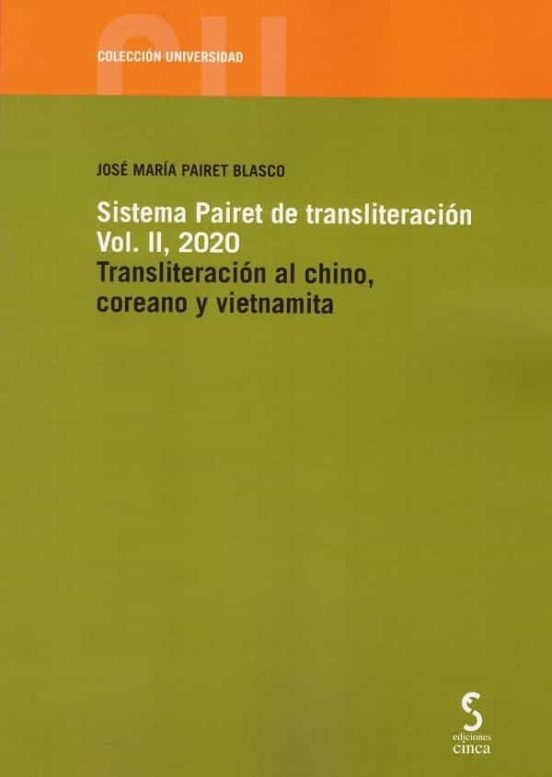 Sistema Pairet De Transliteración Vol. Ii. Transliteración Al Ch Ino C