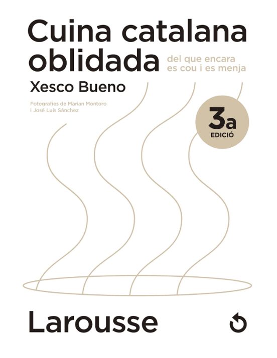 Cuina Catalana Oblidada Del Que Encara Es Cou I Es Menja