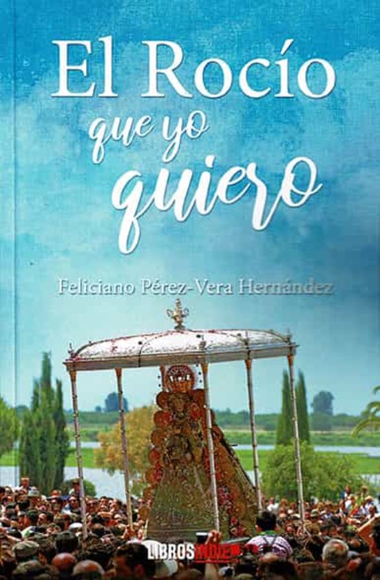 El Rocio Que Yo Quiero