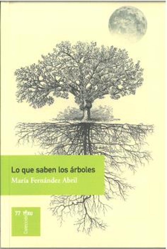 Lo Que Saben Los Árboles