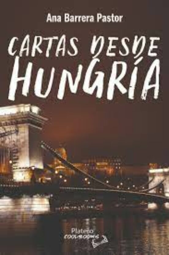 Cartas Desde Hungría