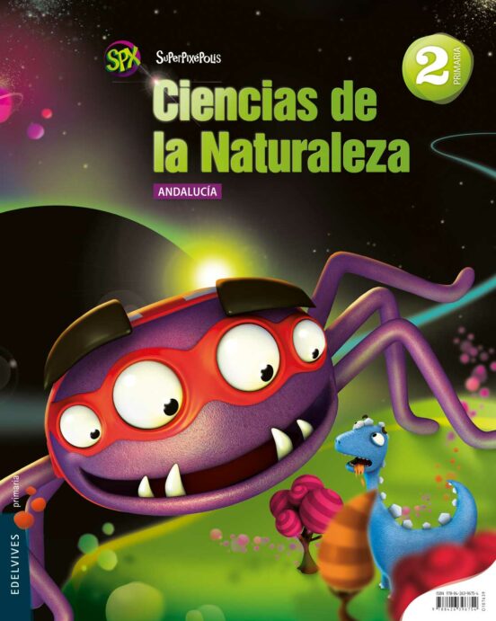 Ciencias De La Naturaleza 2º Primaria Proyecto Superpixépolis Andaluc