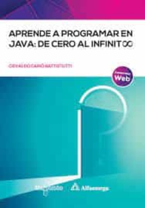 Aprende A Programar En Java: De Cero Al Infinito