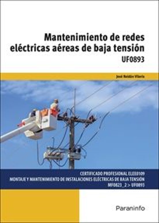 Uf0893. Mantenimiento De Redes Electricas Areas De Baja Tension