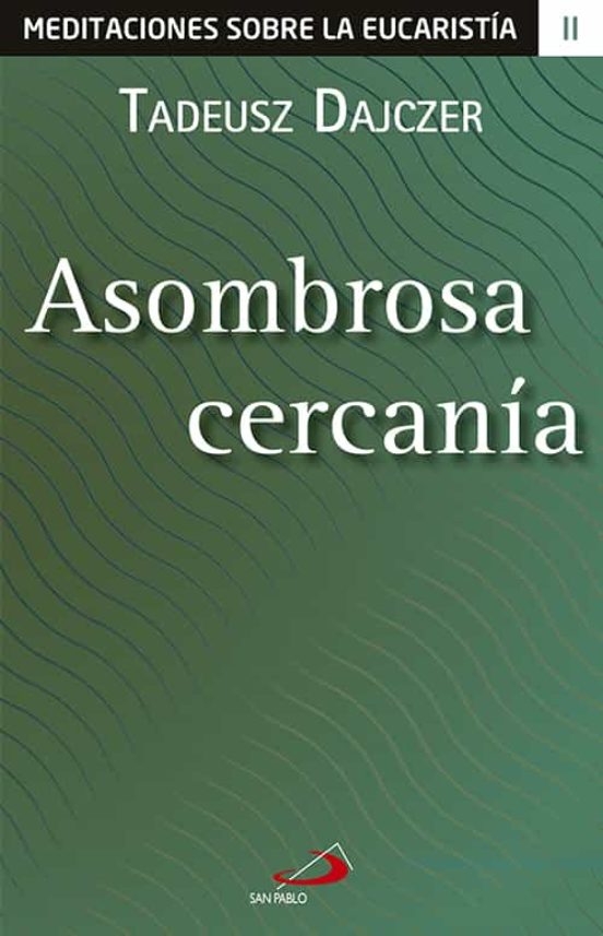 Asombrosa Cercanía