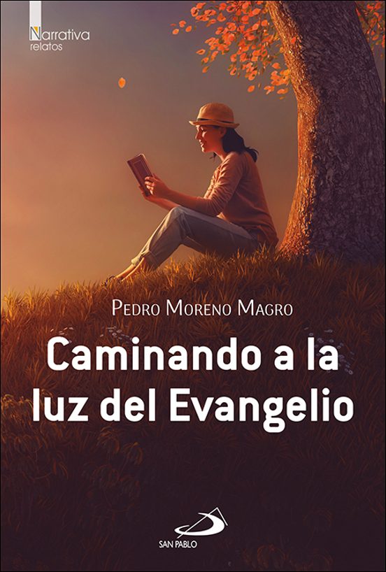 Caminando A La Luz Del Evangelio