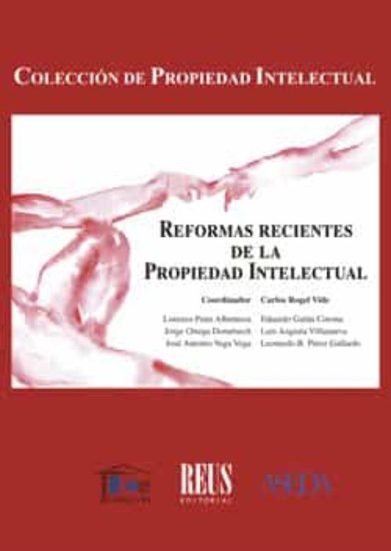 Reformas Recientes De La Propiedad Intelectual