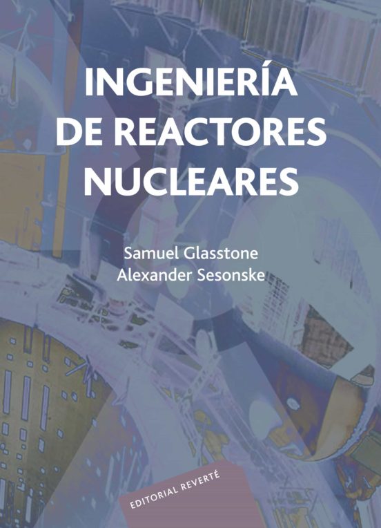 Ingeniería De Reactores Nucleares