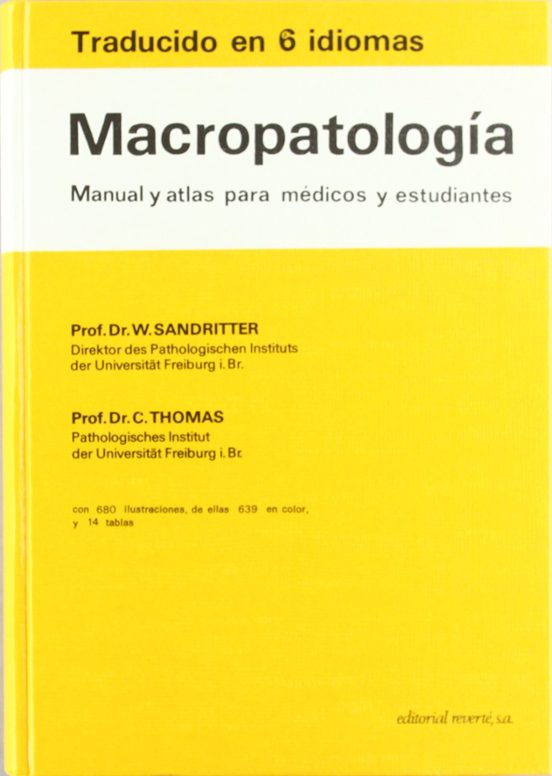 Macropatologia:manual Y Atlas Para Medicos Y Estudiantes