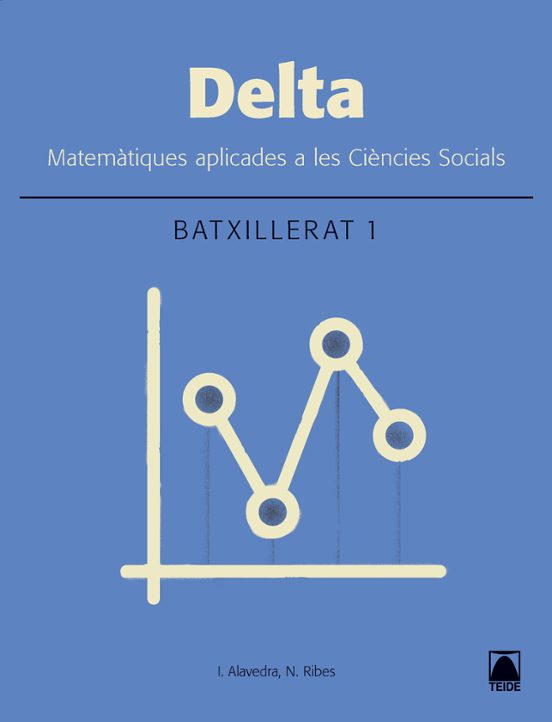 Matematiques Delta 1º Batxillerat Aplicades C Socials Catala Ed 2016