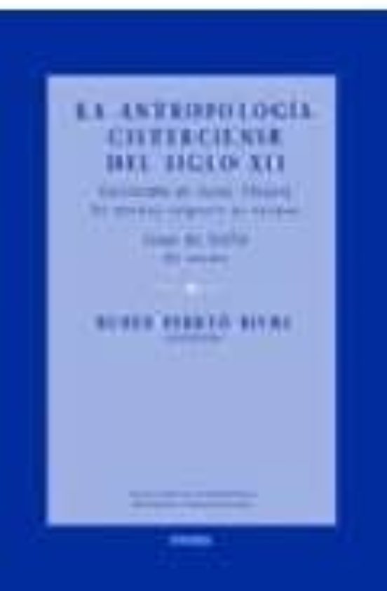 La Antropologia Cisterciense Del Siglo Xii: De Natura Corporis Et Anim