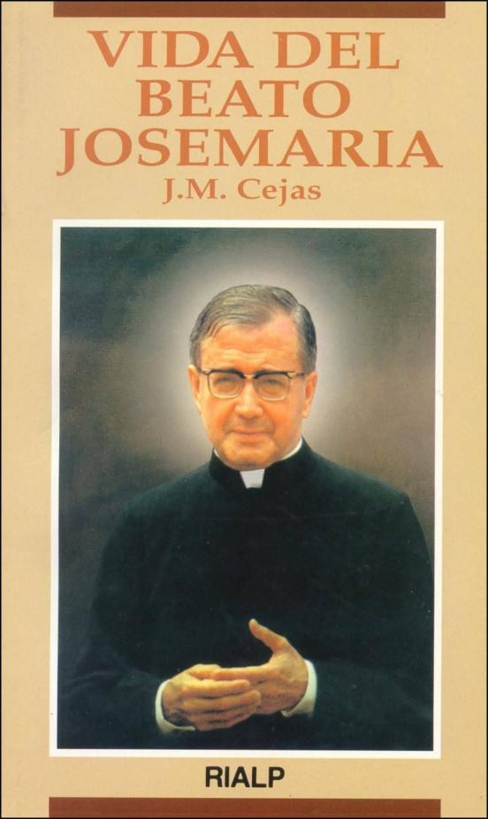 Vida Del Beato Josemaría