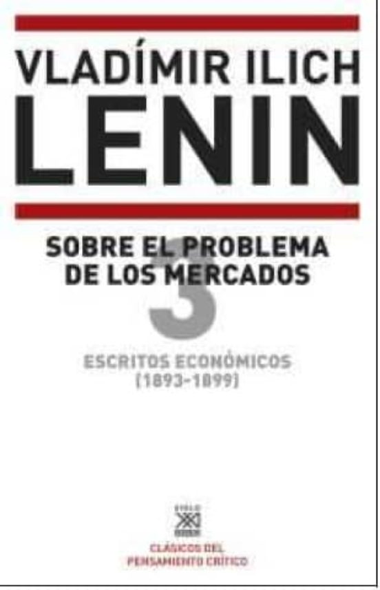 Escritos Economicos 3: Sobre el Problema de los Mercados