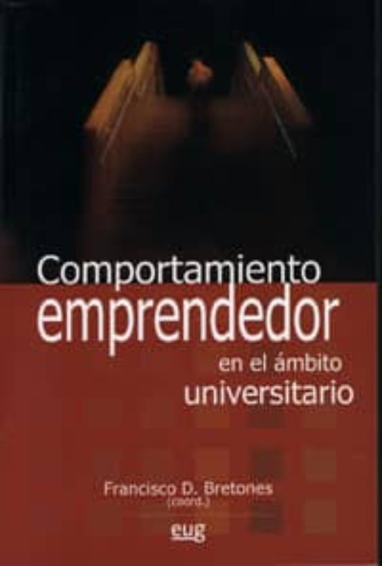 Comportamiento Emprendedor En El Ámbito Universitario