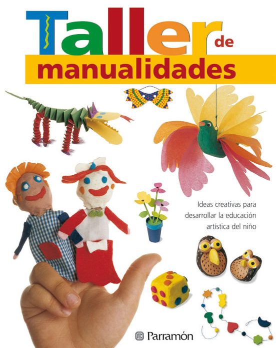 Taller de Manualidades: Ideas Creativas para Desarrollar la Educa Cion
