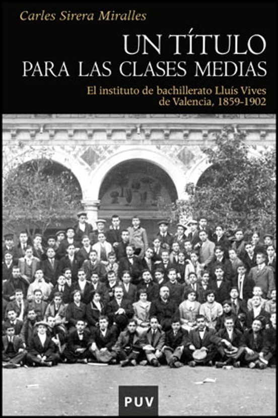 Un Titulo para las Clases Medias: El Instituto de Bachillerato Ll Uis