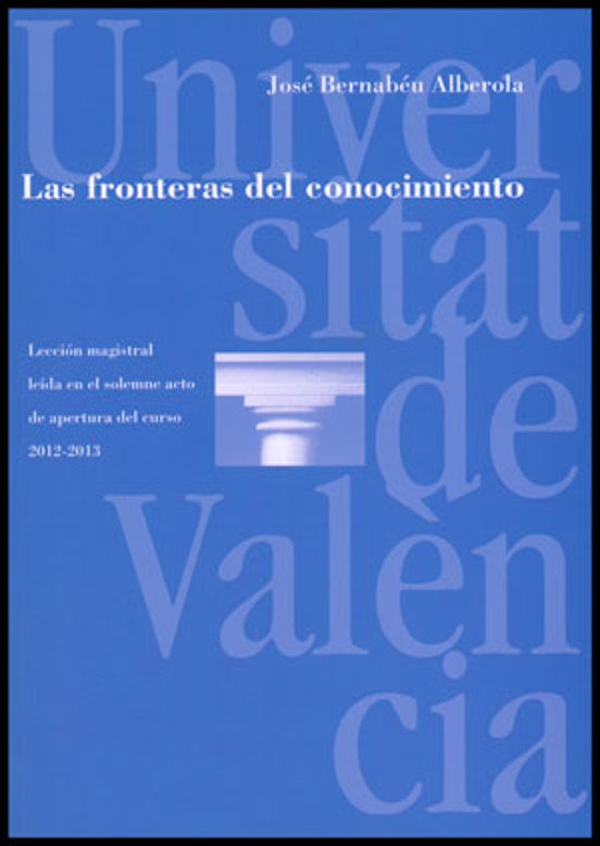 Las Fronteras Del Conocimiento: Leccion Magistral