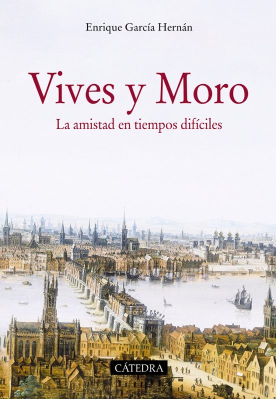 Vives Y Moro: La Amistad En Tiempos Dificiles