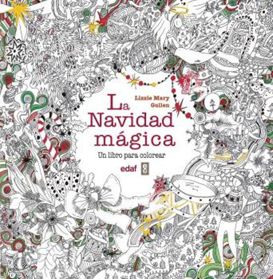 La Navidad Magica: Un Libro Para Colorear