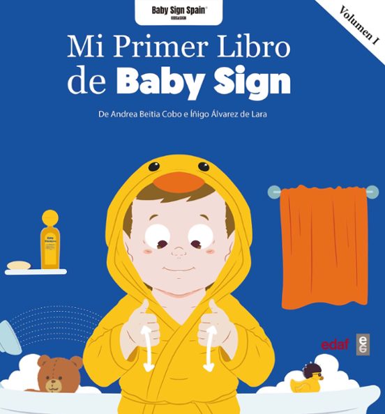 Mi Primer Libro de Baby Sign. Volumen i