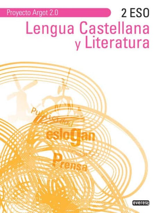 Lengua Castellana Y Literatura 2.º Eso. Argot 2.0