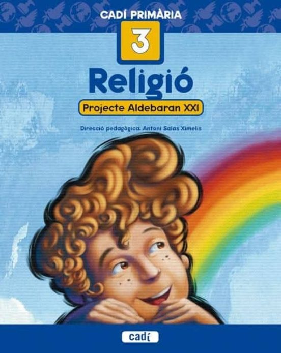 Religio 3º Primaria. Projecte Aldebaran Xxi