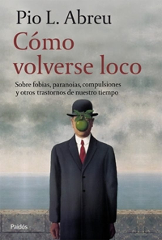 Como Volverse Loco: Sobre Fobias