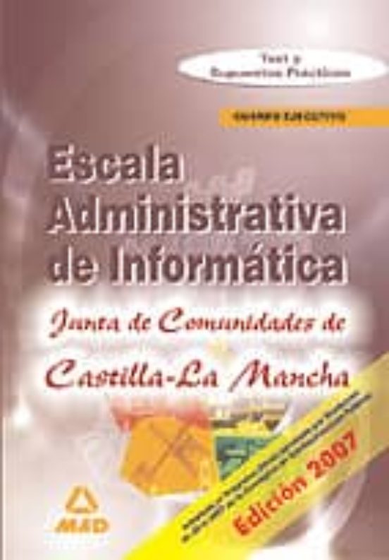 Escala Administrativa Informatica. Test Y Supuestos Practicos De De La