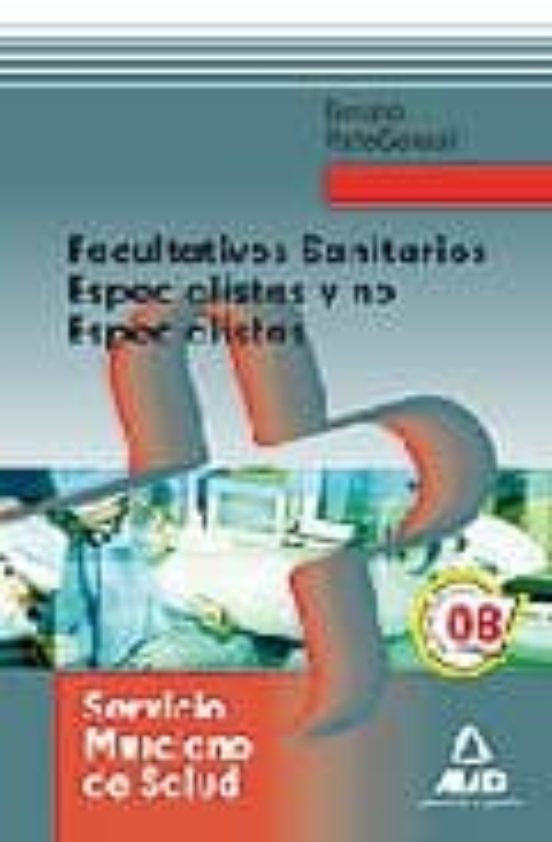 Facultativos Sanitarios Especialistas Y No Especialistas Del Serv Icio