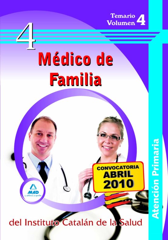 Médico De Familia De Atención Primaria Del Instituto Catalán De La Salud. Temario Volumen Iv