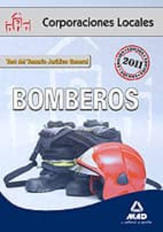 Bomberos. Test Del Temario Jurídico General