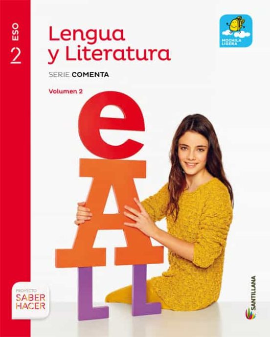 Lengua Y Literatura 2º Eso Mochila Ligera Serie Comenta Saber Hacer Ed