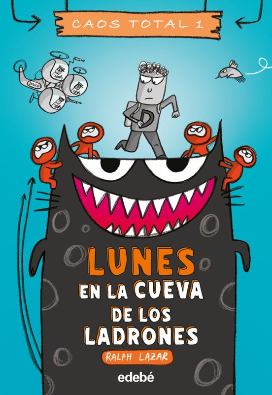 Caos Total 1: Lunes En La Cueva De Los Ladrones
