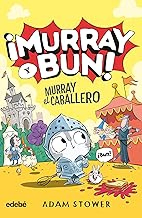 ¡murray Y Bun! 2. Murray El Caballero