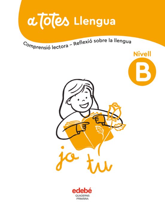Llengua. Nivell B Colección A Tope