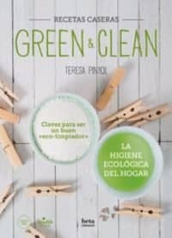 Green & Clean. Claves Para Ser Un Buen Eco Limpiador