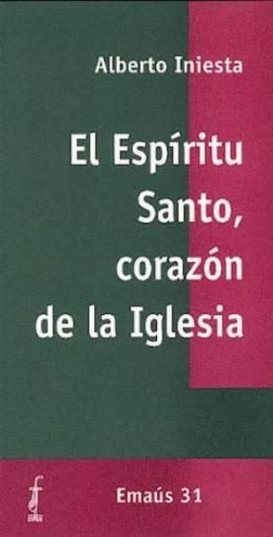 El Espiritu Santo Corazon De La Iglesia