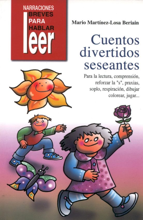 Cuentos Divertidos Seseantes. Para La Lectura Comprension Reforzar La