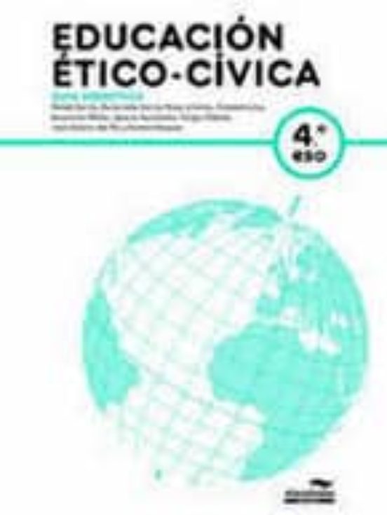 Guía Didáctica Educación Ético- Cívica 4º ESO