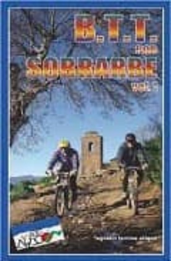 B.t.t. Por Sobrarbe 1: Itinerarios Para Bicicleta De Montaña