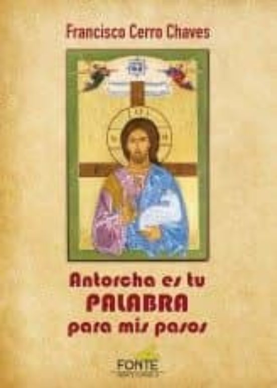 Antorcha Es Tu Palabra Para Mis Pasos
