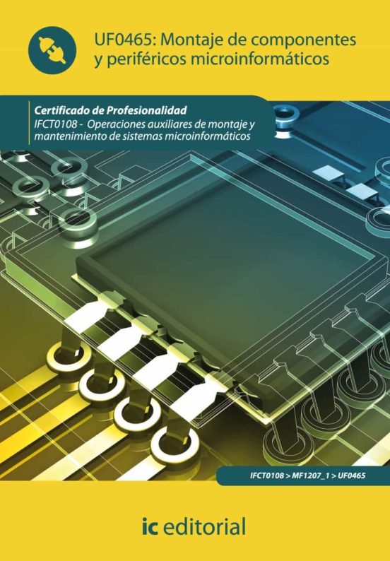 Uf0465 Montaje De Componentes Y Perifericos. Microinf. Certif