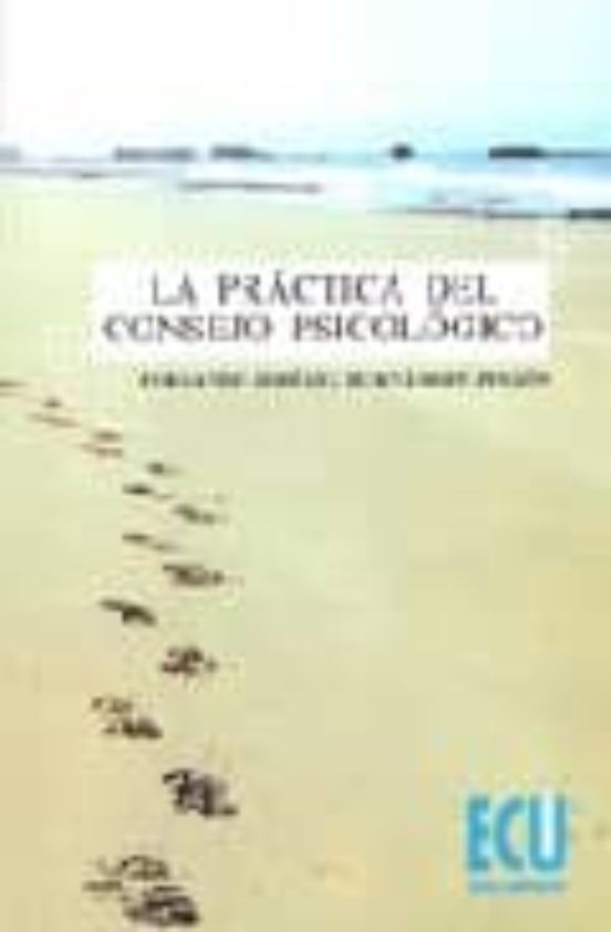 La Práctica Del Consejo Psicológico
