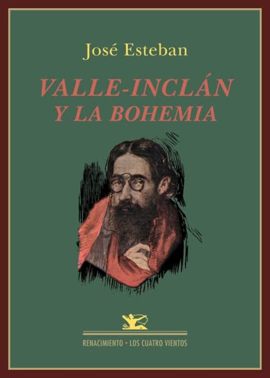 Valle-Inclán Y La Bohemia